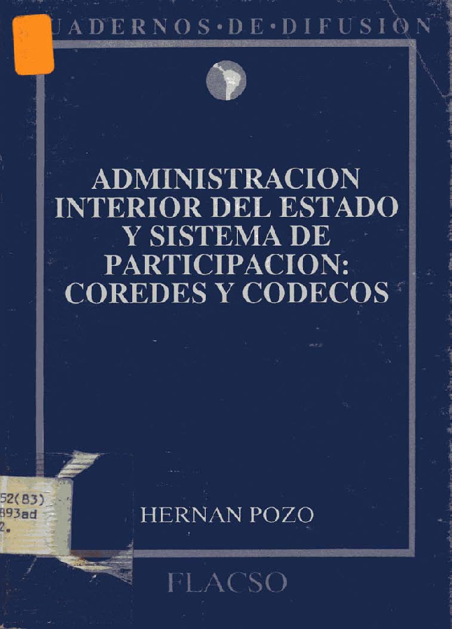 Administración interior del Estado y sistema de participación: Coredes y Codecos