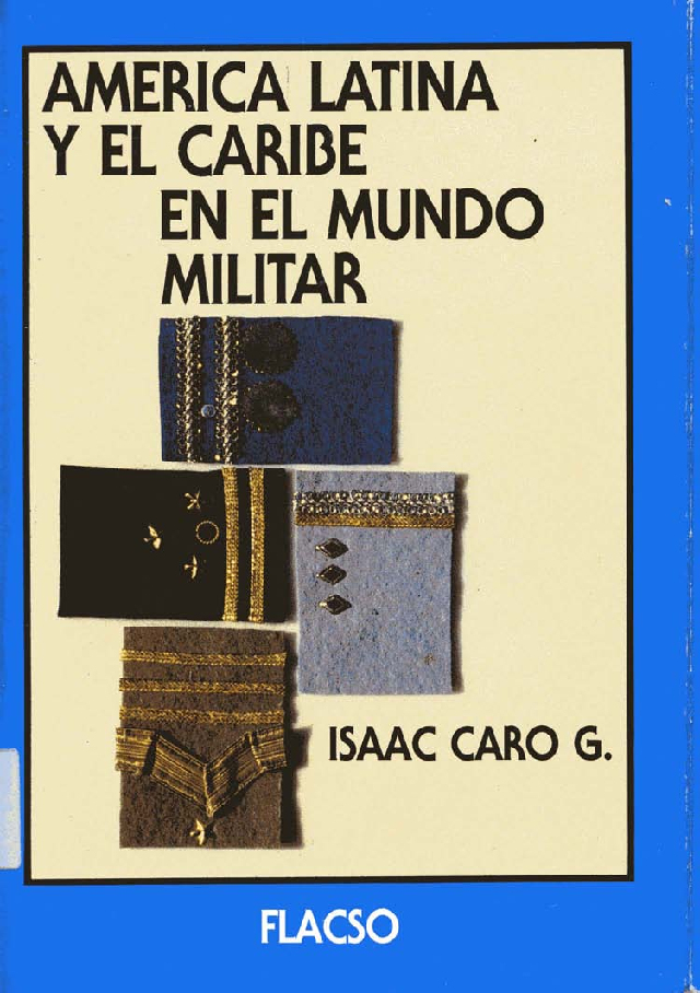 América Latina y el Caribe en el mundo militar