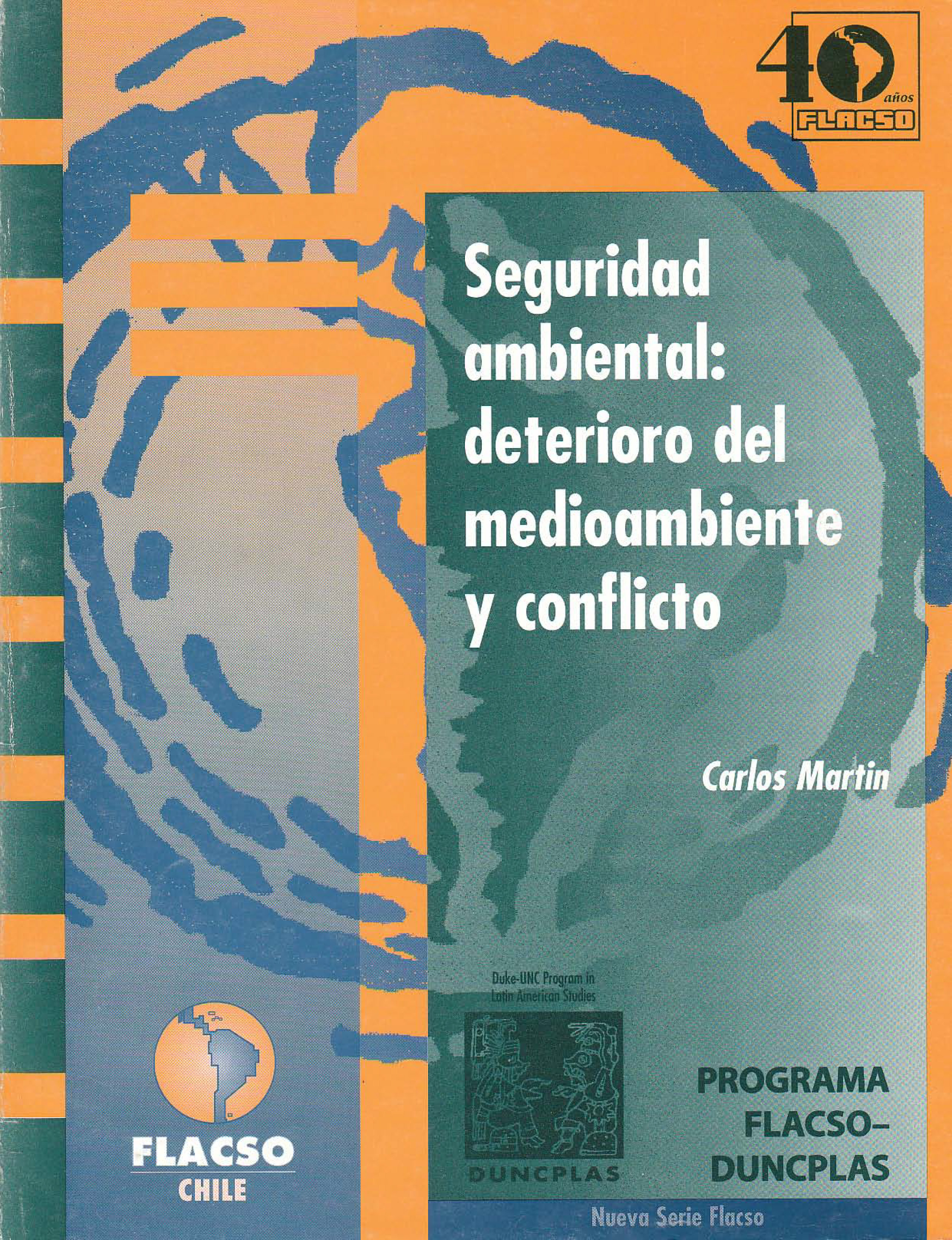 Seguridad ambiental: deterioro del medioambiente y conflicto