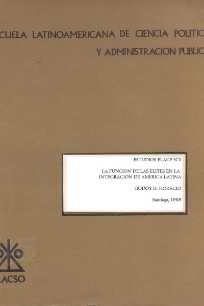 La función de las élites en la integración de América Latina