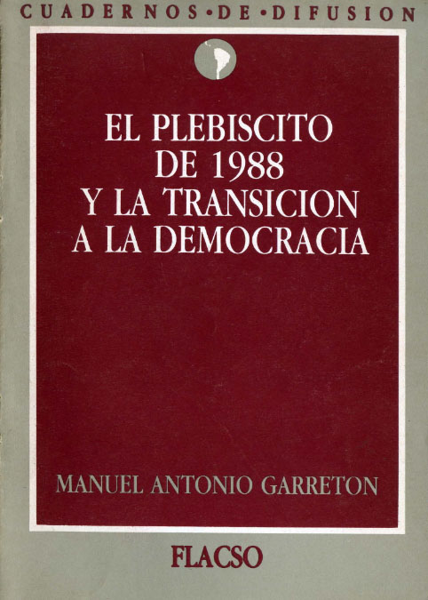 El plebiscito de 1988 y la transición a la democracia
