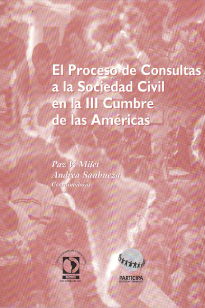 El proceso de consultas a la sociedad civil en la III cumbre de las Américas