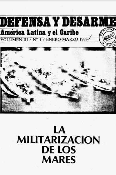 Defensa y Desarme - América Latina y el Caribe, Vol. III, N°1, enero-marzo 1988