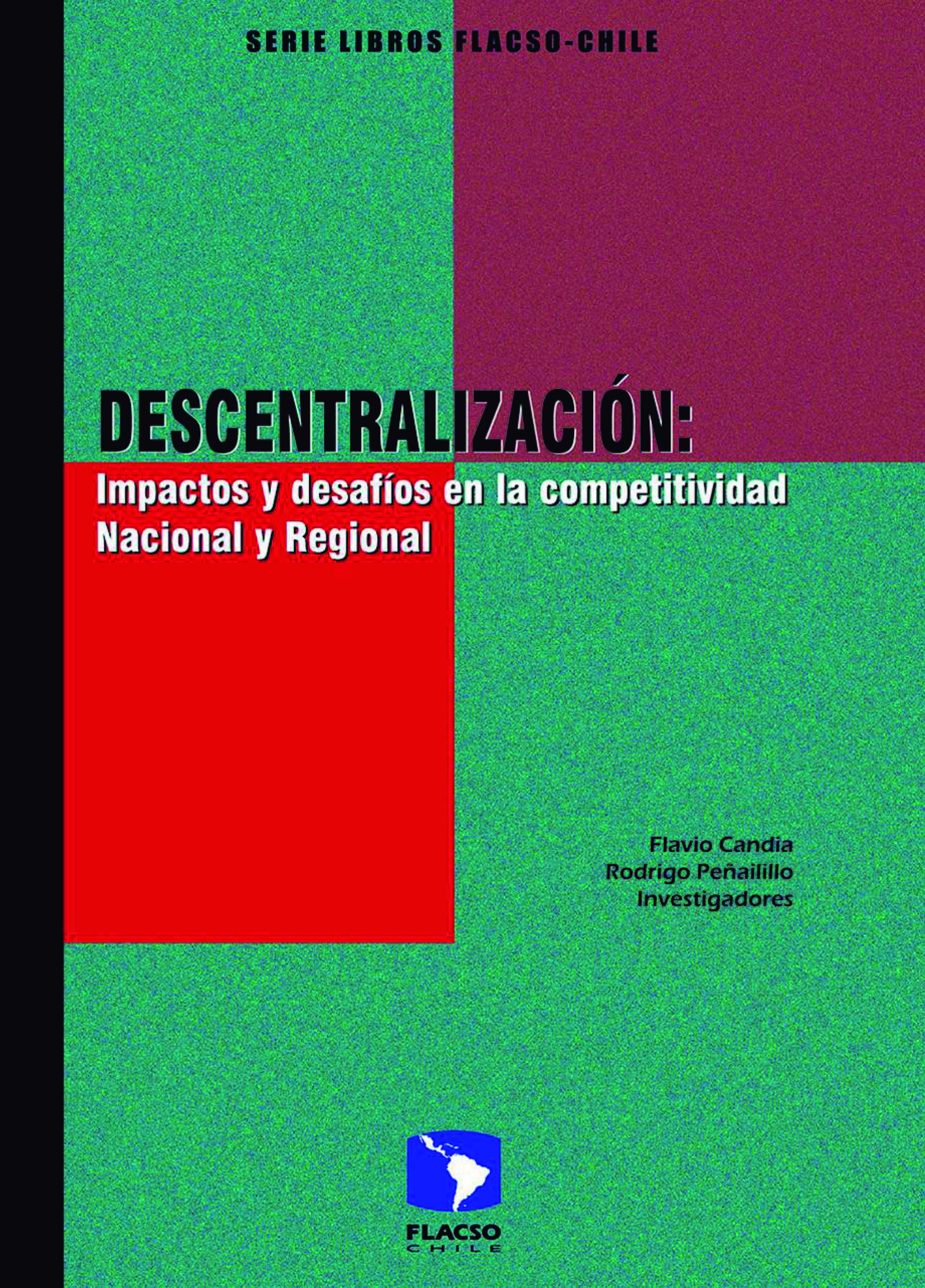 Descentralización: impactos y desafíos en la competitividad nacional y regional