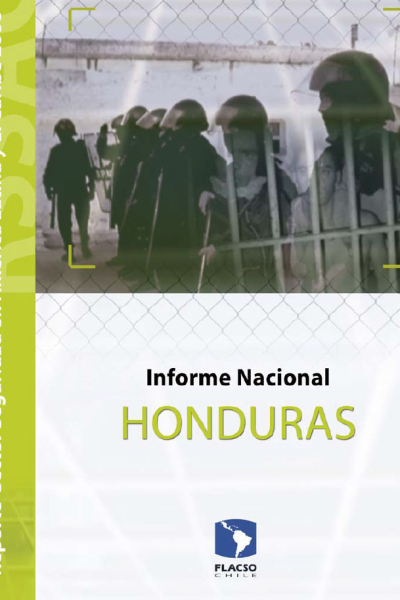 Reporte Sector Seguridad en América Latina y el Caribe 2006. Informe nacional Honduras