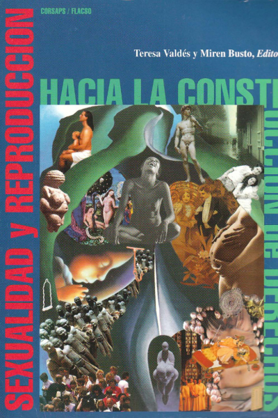 Sexualidad y reproducción. Hacia la construcción de derechos
